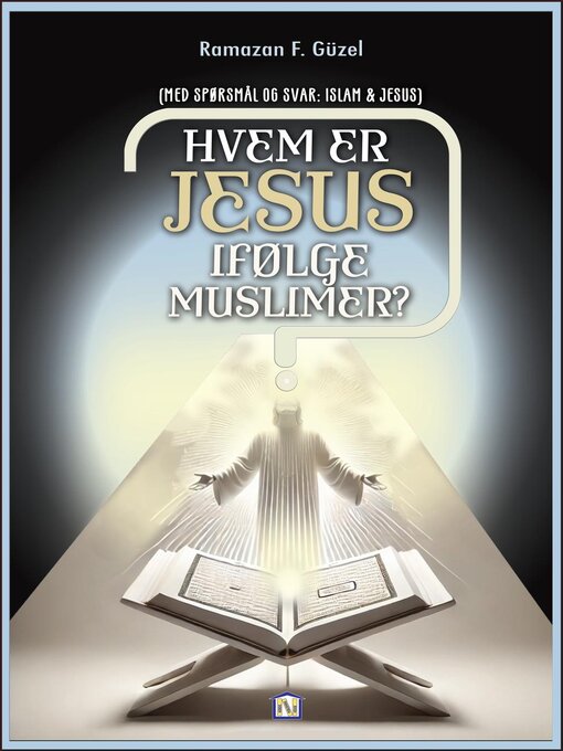 Title details for Hvem er Jesus ifølge muslimer? (Med Spørsmål og Svar by Roh Nordic AB - Available